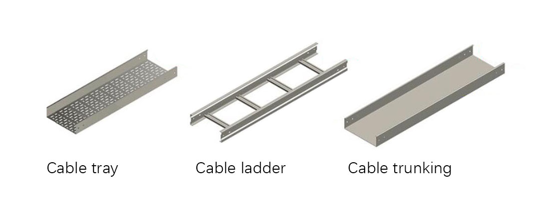 Understanding the Differences Between Cable Tray, Cable Trunking, and Cable Ladder